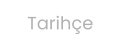 Tarihçe