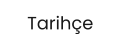 Tarihçe