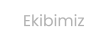 Ekibimiz