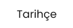 Tarihçe