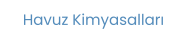 Havuz Kimyasalları