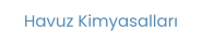 Havuz Kimyasalları