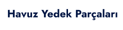 Havuz Yedek Parçaları