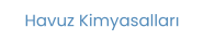 Havuz Kimyasalları