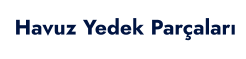 Havuz Yedek Parçaları