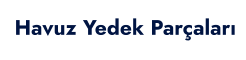 Havuz Yedek Parçaları