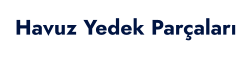 Havuz Yedek Parçaları