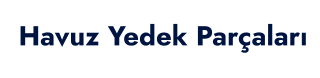 Havuz Yedek Parçaları
