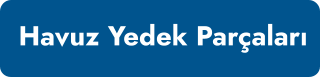 Havuz Yedek Parçaları