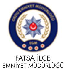 FATSA İLÇE EMNİYET MÜDÜRLÜĞÜ