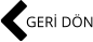 GERİ DÖN